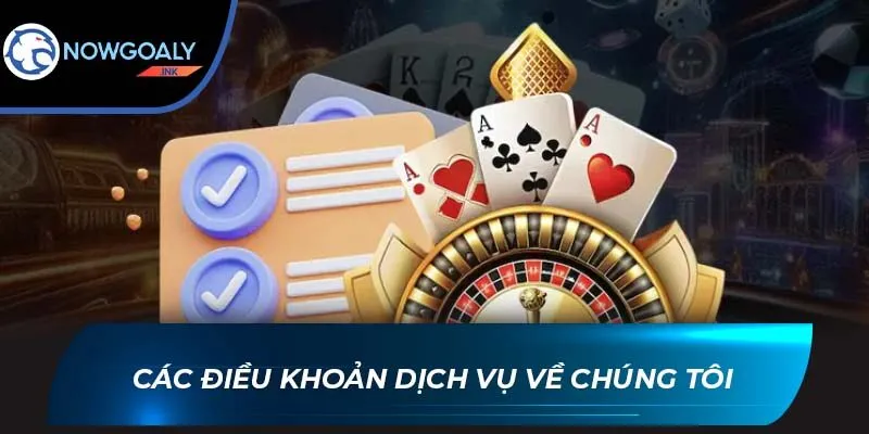 Các điều khoản dịch vụ về chúng tôi