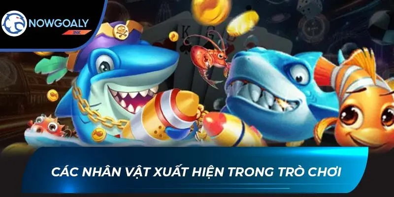Các nhân vật xuất hiện trong trò chơi