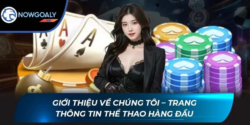 Giới thiệu về chúng tôi – Trang thông tin thể thao hàng đầu