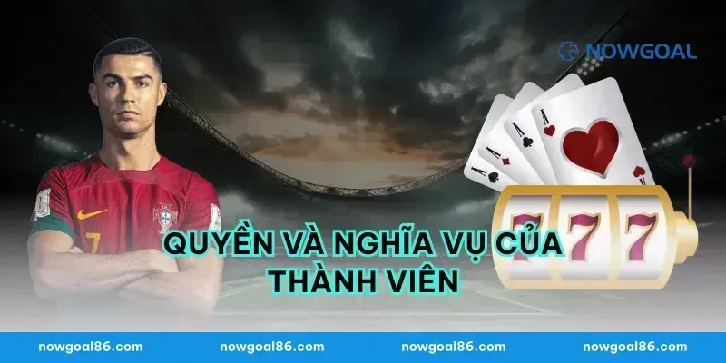Quyền Và Nghĩa Vụ Của Thành Viên