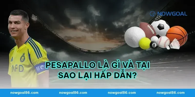 Pesapallo là gì và tại sao lại hấp dẫn?