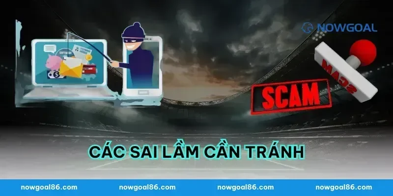 Các sai lầm cần tránh